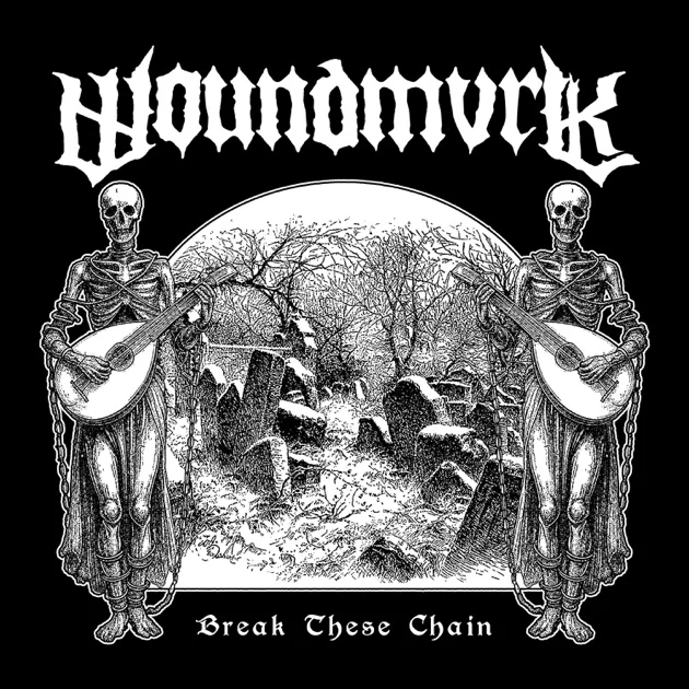 Woundmvrk — Break These Chain